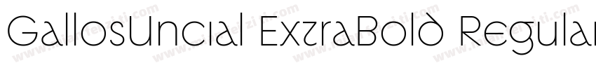 GallosUncial ExtraBold Regular字体转换